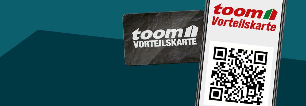 toom Vorteilskarte als Plastikkarte oder als QR Code auf dem Smartphone